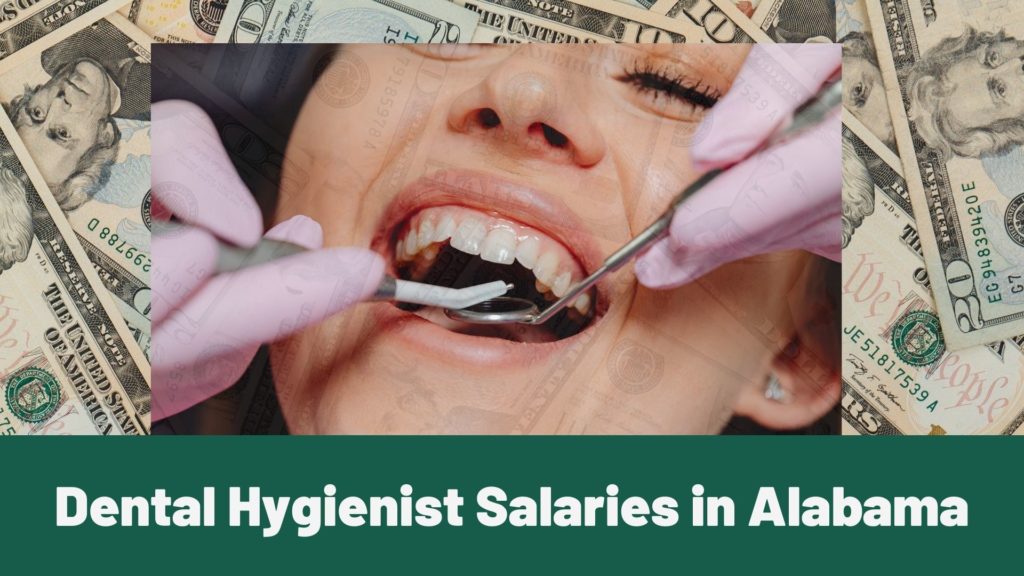 salaries for dental hygienists in the state of Alabama
